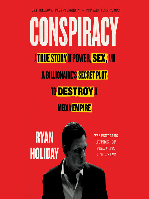 Title details for Conspiracy by Ryan Holiday - Wait list